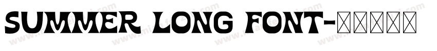 summer long font字体转换